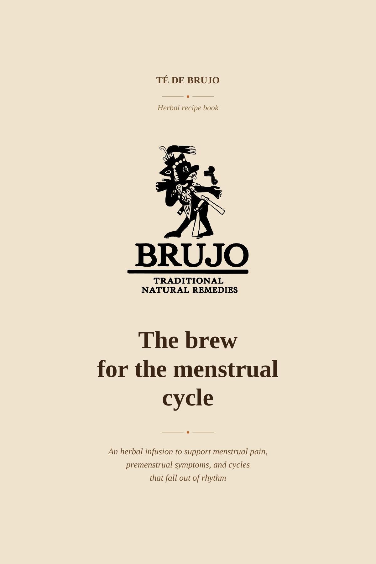 The brew for the menstrual cycle